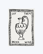 Let Them Drink Wine