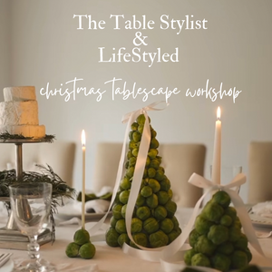 Life.Styled x The Table Stylist Christmas Workshop