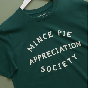 Mince Pie Appreciation Society - Unisex T-Shirt