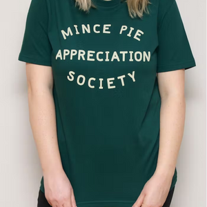 Mince Pie Appreciation Society - Unisex T-Shirt