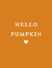 Hello Pumpkin Mini Metal Sign